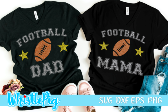 Football Mama Football Dad American Graphics