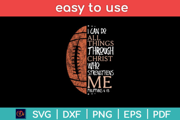 I Can Do All Things Christian Football Graphics