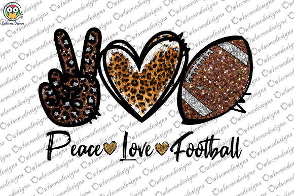 Peace Love Football Graphics for Crafts